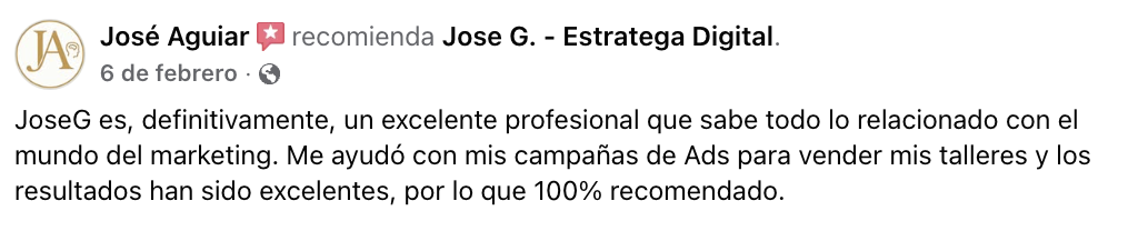 Reseña de Facebook de José Aguiar: campañas de Ads para vender talleres con excelentes resultados, 100% recomendado