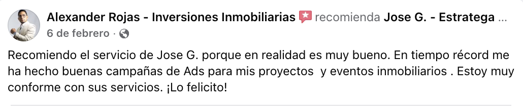 Reseña de Facebook de Alexander Rojas - Inversiones Inmobiliarias: buenas campañas de Ads para proyectos y eventos inmobiliarios en tiempo récord
